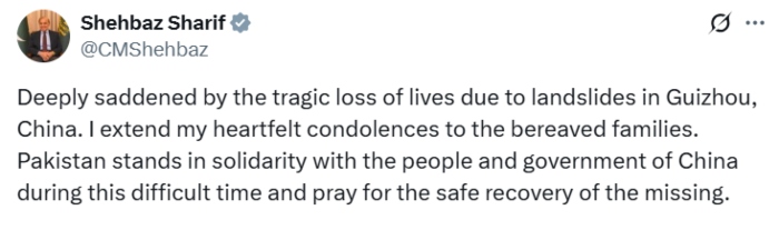 PM Shehbaz Sharif offers condolences to China following landslides in Guizhou province, in a statement on social media platform X, May 23, 2025. — X/@CMShehbaz
