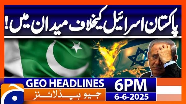 Headlines Geo News 6 PM (6th June 2025)