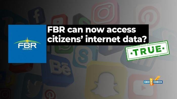 Fact-check: True. FBR can now access citizens' internet data in tax fraud cases