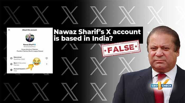 Fact-check: No, Nawaz Sharif's X account is not operating from India