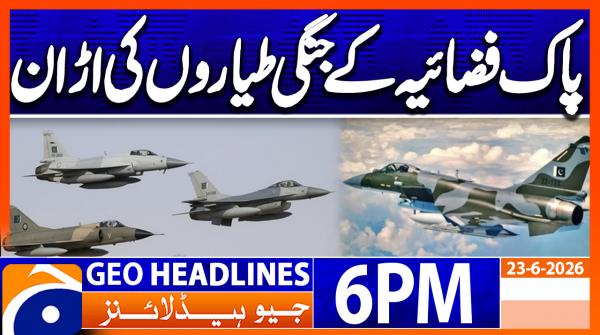 Geo Headlines 6 PM | 23rd June 2026