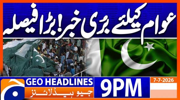 Geo News Headlines 9PM - 7th July 2026
