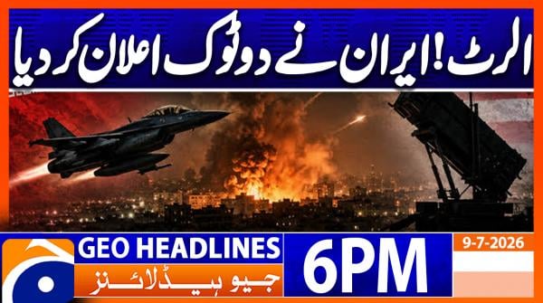 Geo News Headlines 6 PM | 9th July 2026