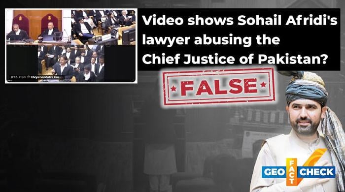 Fact-check: Video falsely claims Sohail Afridi's lawyer abused Chief Justice of Pakistan