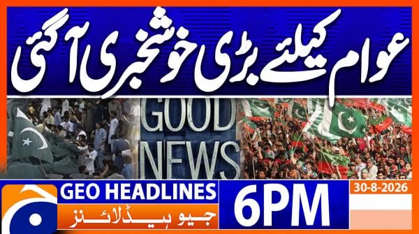 Geo News Headlines 6PM | 30th August 2026